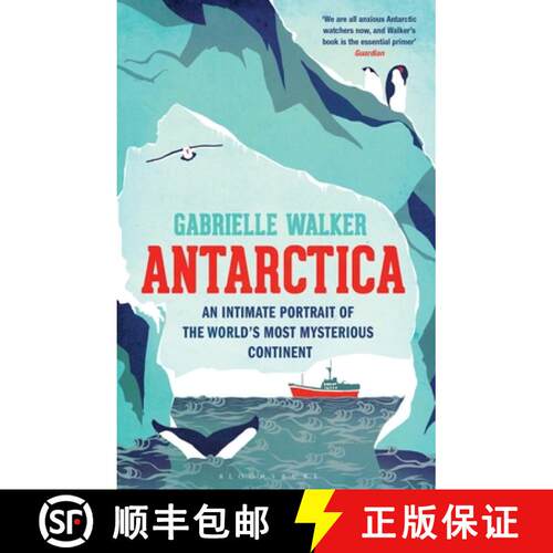 【3-4周达】Antarctica: An Intimate Portrait of the World's Most Mysterious Continent [9781408830598]