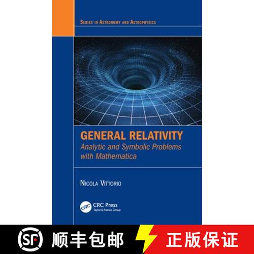 【3-4周达】General Relativity: Analytic and Symbolic Problems with Mathematica [9781032655277]