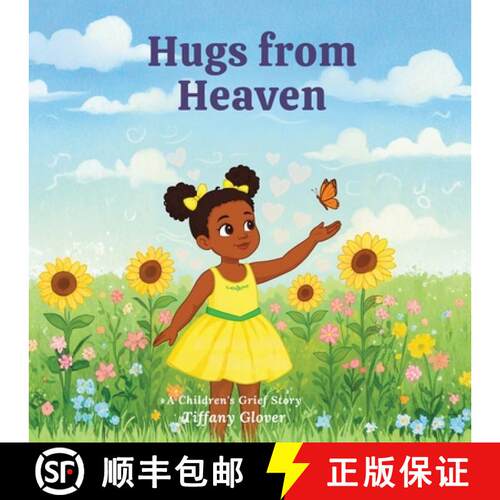 【3-4周达】Hugs from Heaven: A Children's Grief Story [9798218842352]