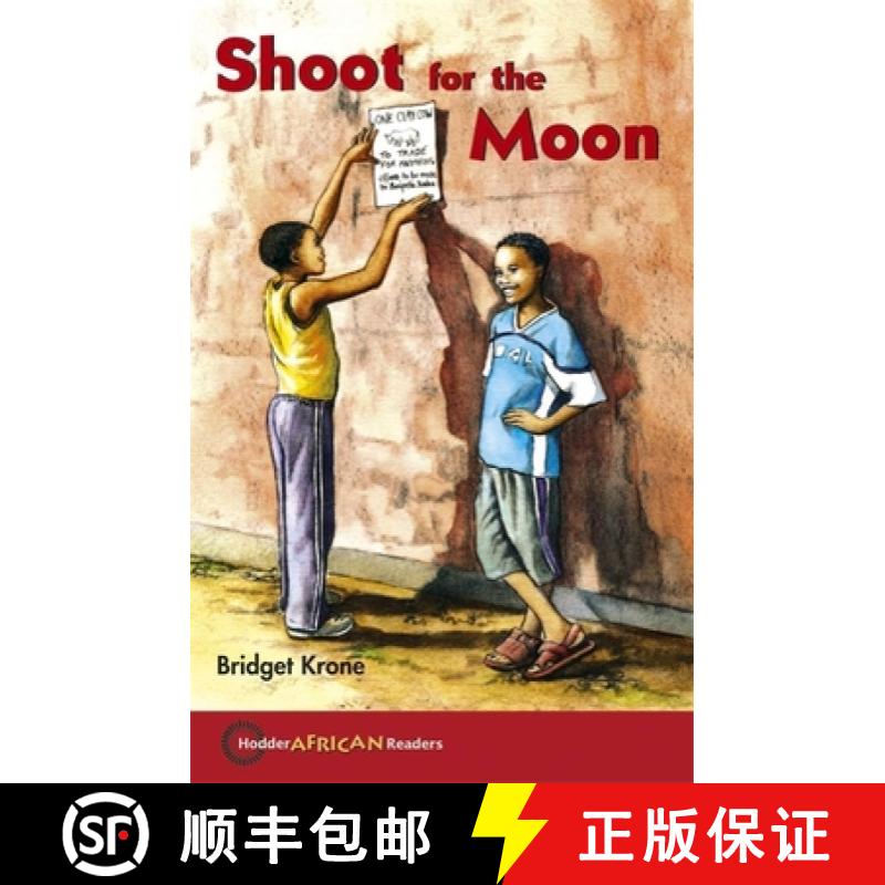 【3-4周达】Hodder African Readers: Shoot for the Moon [9780340984215]