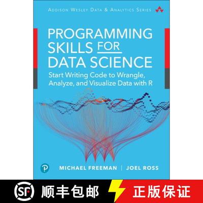 【3-4周达】Programming Skills for Data Science: Start Writing Code to Wrangle, Analyze, and Visualize... [9780135133101]