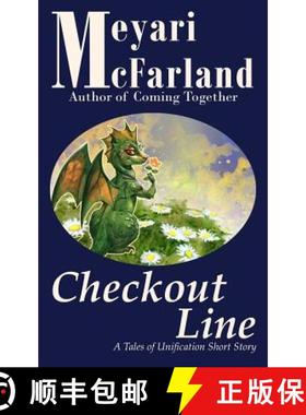 预订 Checkout Line: A Tales of Unification Short Story [9781939906922]