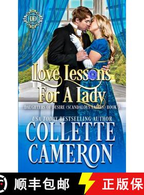 预订 Love Lessons for a Lady: A Romantic Class Difference Forced Proximity Regency Romance with Arist... [9781955259965]