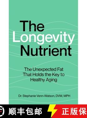 【3-4周达】The Longevity Nutrient : The Unexpected Fat That Holds the Key to Healthy Aging [9781668063545]
