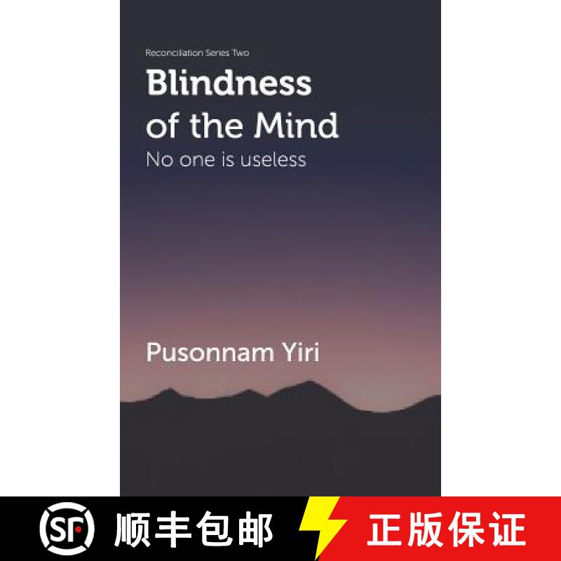 预订 Blindness of the Mind: No One is Useless [9789789052219]