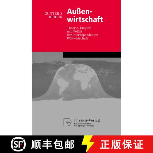 【3-4周达】Außenwirtschaft : Theorie, Empirie und Politik der interdependenten Weltwirtschaft [9783790801811]