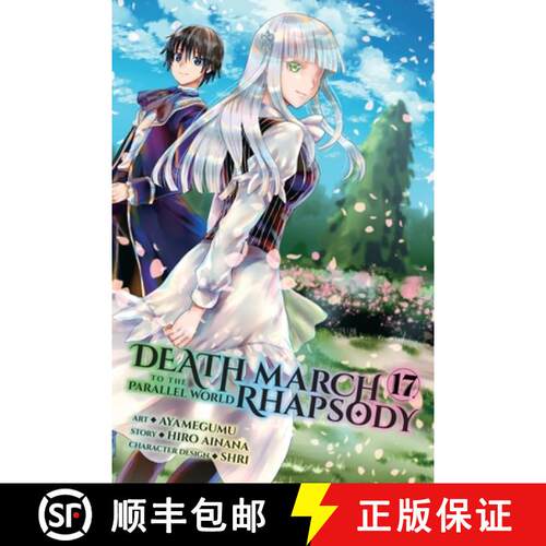 【3-4周达】Death March to the Parallel World Rhapsody, Vol. 17 (Manga): Volume 17 [9798855415360]