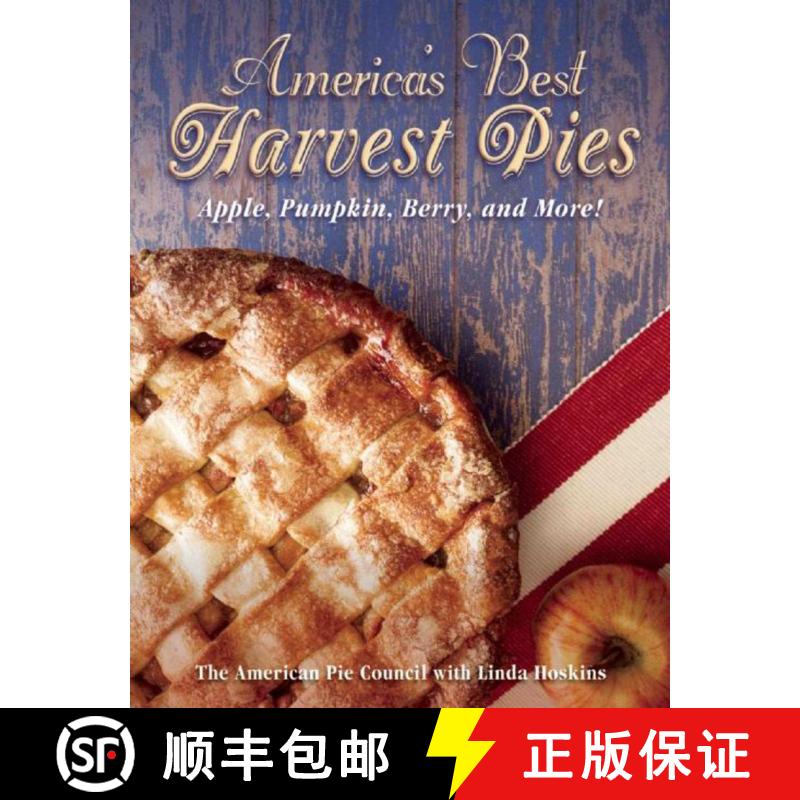 【3-4周达】America's Best Harvest Pies: Apple, Pumpkin, Berry, and More! [9781510702202]图片