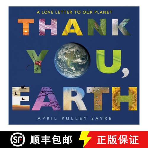 现货 Thank You, Earth: A Love Letter to Our Planet: A Springtime Book For Kids [9780062697370]