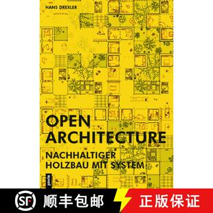 【3-4周达】Open Architecture – Nachhaltiger Holzbau mit System [9783868596816]