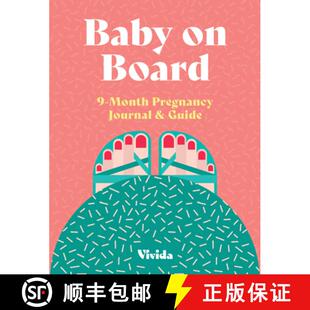 【3-4周达】Baby on Board : 9-Month Pregnancy Journal and Guide [9788854419537]
