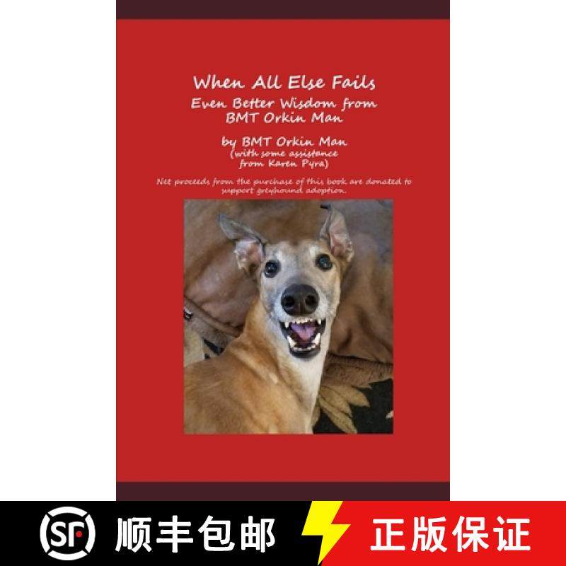 预订 When All Else Fails: Even Better Wisdom from BMT Orkin Man [9780987967176]