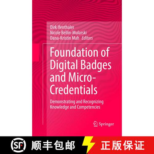 【3-4周达】Foundation of Digital Badges and Micro-Credentials : Demonstrating and Recognizing Knowled... [9783319792187]