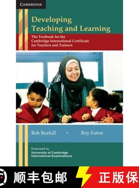 【3-4周达】Developing Teaching and Learning : The Textbook for the Cambridge International Certificat... [9780521183352]