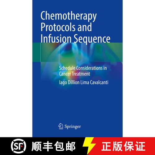 【3-4周达】Chemotherapy Protocols and Infusion Sequence: Schedule Consideration in Cancer Treatment [9783031108419]