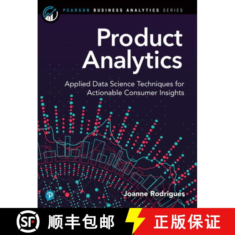 【3-4周达】Product Analytics: Applied Data Science Techniques for Actionable Consumer Insights [9780135258521]
