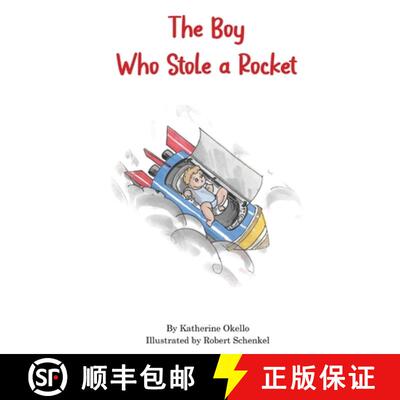 【3-4周达】精装 The Boy Who Stole A Rocket [9798218118105]