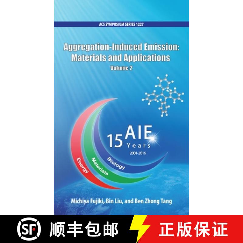 【3-4周达】Aggregation-Induced Emission: Materials and Applications Volume 2 [9780841231580]