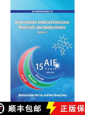 【3-4周达】Aggregation-Induced Emission: Materials and Applications Volume 2 [9780841231580]