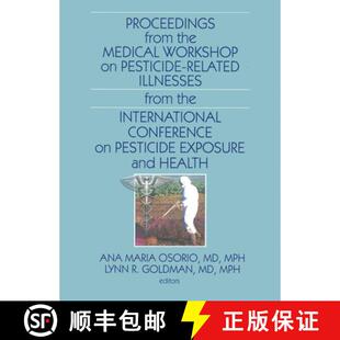 【3-4周达】Proceedings from the Medical Workshop on Pesticide-Related Illnesses from the Internationa... [9780789035783]