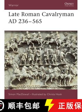 【3-4周达】Late Roman Cavalryman, 236-565 AD [9781855325678]