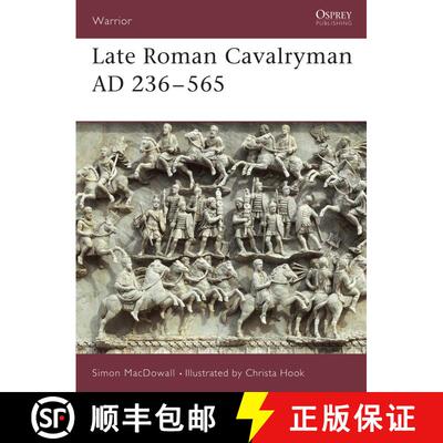 【3-4周达】Late Roman Cavalryman, 236-565 AD [9781855325678]