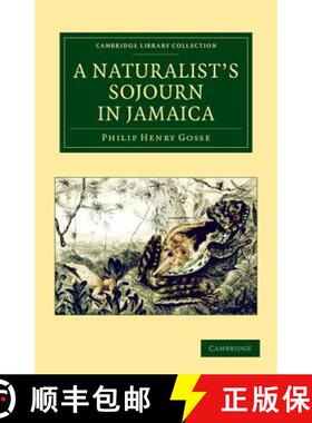 【3-4周达】Naturalist's Sojourn in Jamaica: - A Naturalist's Sojourn in Jamaica [9781108063739]