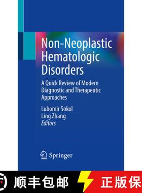 【3-4周达】Non-Neoplastic Hematologic Disorders: A Quick Review of Modern Diagnostic and Therapeutic ... [9783031623721]