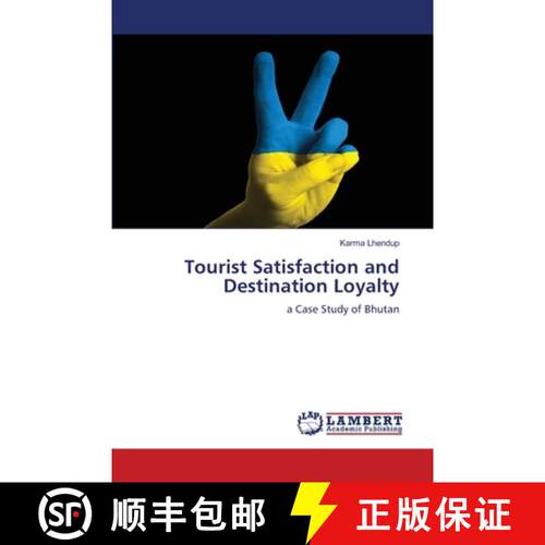 预订 Tourist Satisfaction and Destination Loyalty [9786207485932]