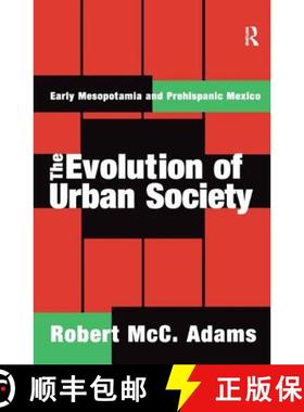 【3-4周达】The Evolution of Urban Society: Early Mesopotamia and Prehispanic Mexico [9781138535541]