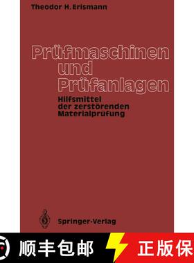 【3-4周达】Prüfmaschinen und Prüfanlagen : Hilfsmittel der zerstörenden Materialprüfung [9783642502248]