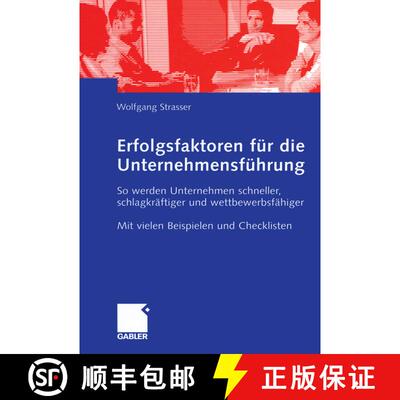 【3-4周达】Erfolgsfaktoren für die Unternehmensführung : So werden Unternehmen schneller, schlagkr... [9783322902979]