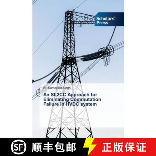 【3-4周达】An SL2CC Approach for Eliminating Commutation Failure in HVDC system (Aufl.) [9786208846367]