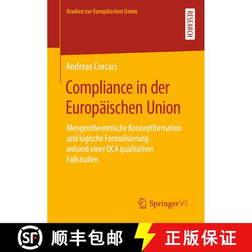 【3-4周达】Compliance in der Europäischen Union : Mengentheoretische Konzeptformation und logische F... [9783658274733]