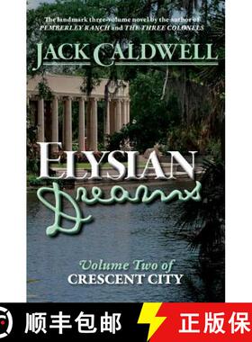 【3-4周达】Elysian Dreams: Volume Two of Crescent City [9780989108041]