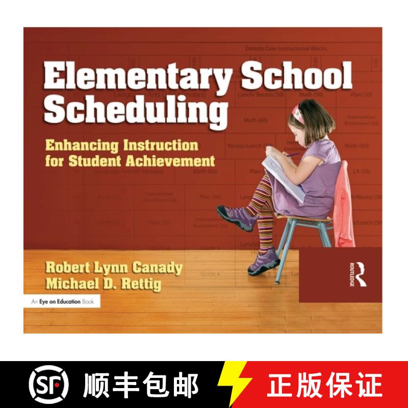 【3-4周达】Elementary School Scheduling Enhancing Instruction for Student Achievement: Enhacing Instr... [9781596670808]