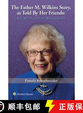 【3-4周达】Esther M. Wilkins Story: As Told by Her Friends: An Authorized Biography [9781975106249]