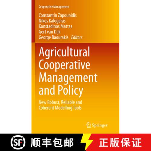 【3-4周达】Agricultural Cooperative Management and Policy : New Robust, Reliable and Coherent Modelli... [9783319353692]