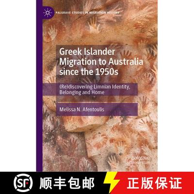 【3-4周达】Greek Islander Migration to Australia since the 1950s : (Re)discovering Limnian Identity, ... [9783030856601]
