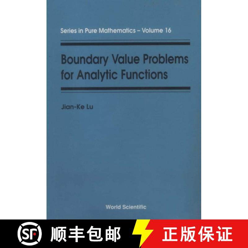 【3-4周达】Boundary Value Problems for Analytic Functions [9789810210205]