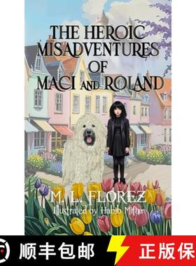【3-4周达】The Heroic Misadventures of Maci and Roland [9798990791091]