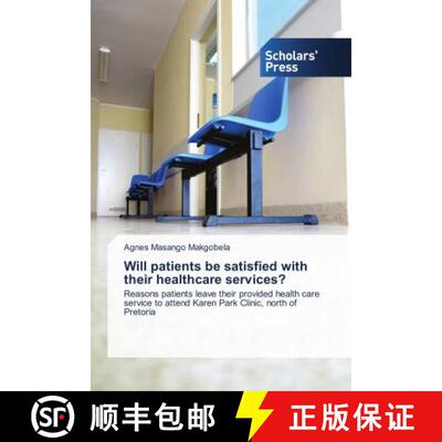 预订 Will patients be satisfied with their healthcare services? [9786202300421]