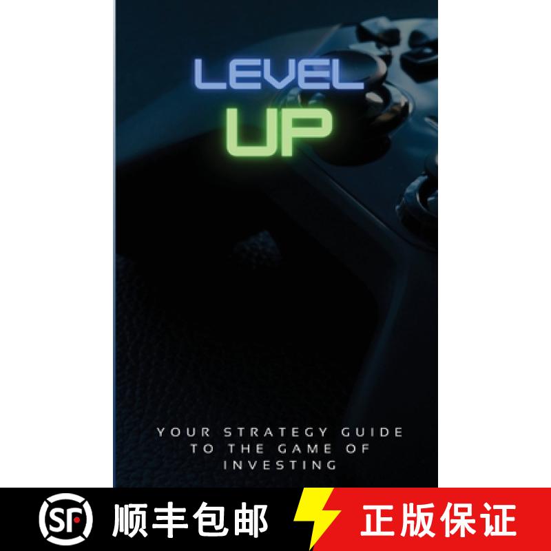 【3-4周达】Level Up!: Your Strategy Guide To The Game Of Investing [9798987449127]