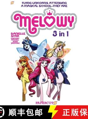 【3-4周达】Melowy 3-In-1 Vol. 1: Collects the Test of Magic, the Fashion Club of Colors, and Time to Fly [9781545807101]