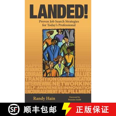【3-4周达】Landed!: Proven Job Search Strategies for Today's Professional [9780615932613]