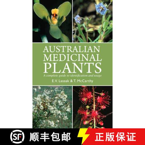 【3-4周达】Australian Medicinal Plants: A Complete Guide to Identification and Usage [9781877069864]