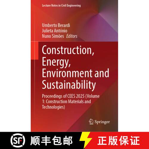 【3-4周达】精装 Construction, Energy, Environment and Sustainability: Proceedings of CEES 2025 (Volum... [9789819518210]