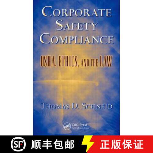【3-4周达】精装 Corporate Safety Compliance: Osha, Ethics, and the Law [9781420066470]