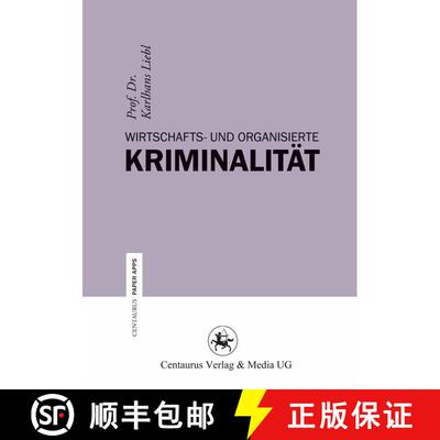 【3-4周达】Wirtschafts- und Organisierte Kriminalität [9783862262052]