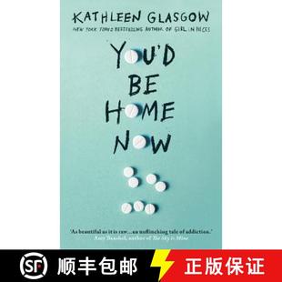 【3-4周达】You'd Be Home Now : From the bestselling author of TikTok sensation Girl in Pieces [9781786079695]